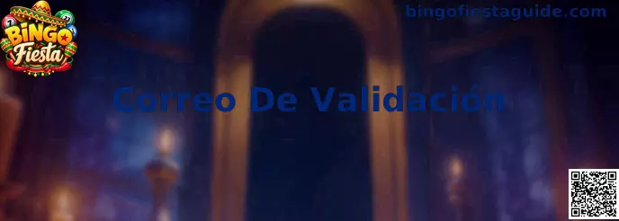 Proceso de Correo De Validación en Bingo Fiesta