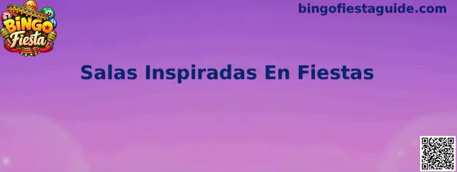 Representación visual de las Salas Inspiradas En Fiestas de Bingo Fiesta, con ambientación festiva y entretenimiento digital.