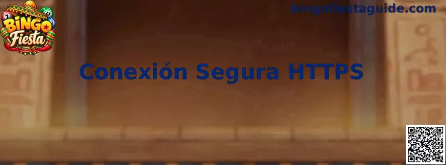 Conexión Segura HTTPS en Bingo Fiesta