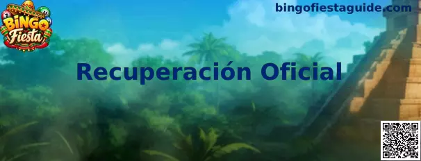 Recuperación Oficial Bingo Fiesta