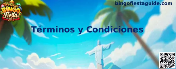 Términos y condiciones de Bingo Fiesta